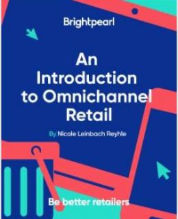 An Introduction to Omnichannel Retail