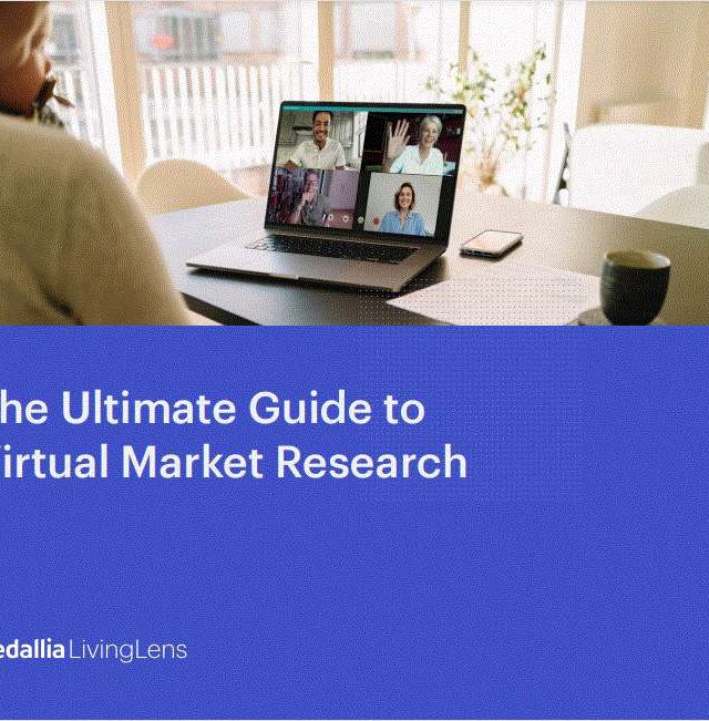 The Ultimate Guide to Virtual Market Research