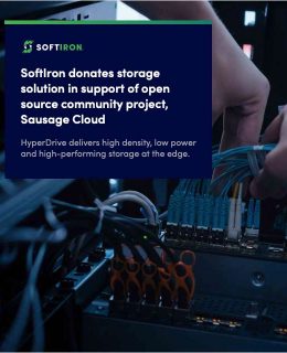 SoftIron Donates HyperDrive Storage Solution in Support of Open Source Community Project, Sausage Cloud