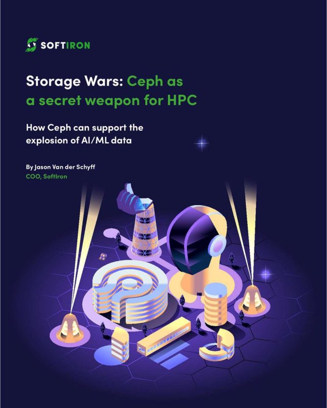 Storage Wars  -  Ceph as a secret weapon for HPC.