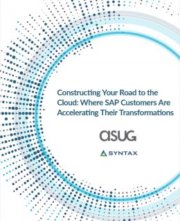 Constructing Your Road to the Cloud: Where SAP Customers Are Accelerating Their Transformations