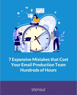 7 Expensive Mistakes that Cost Your Email Creation Team Hundreds of Hours