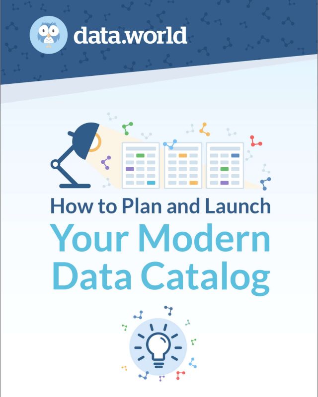 How to Plan and Launch Your Modern Data Catalog