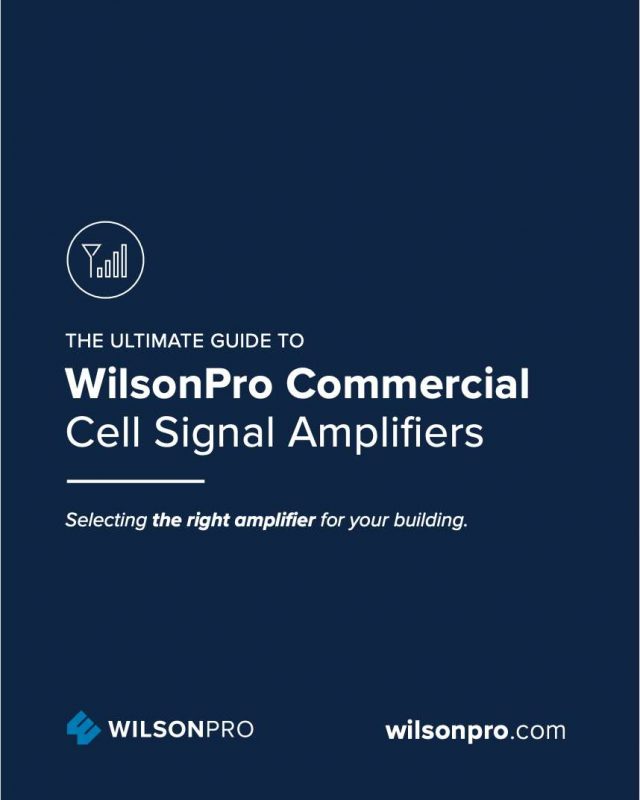 The ultimate guide to commercial cell signal amplifiers