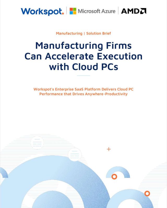 Manufacturing Firms Can Accelerate Execution with Cloud PCs