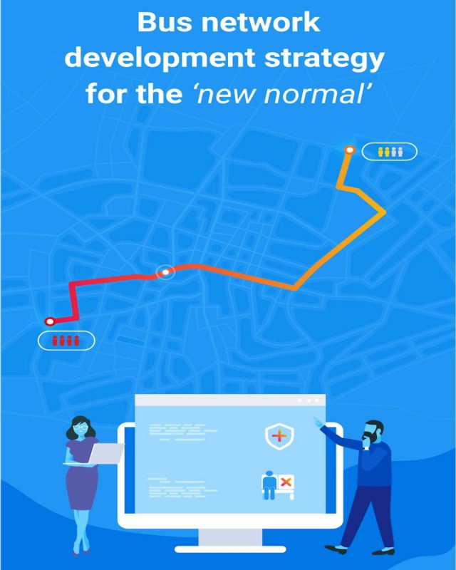 Bus Network Development Strategy for the 'New Normal'