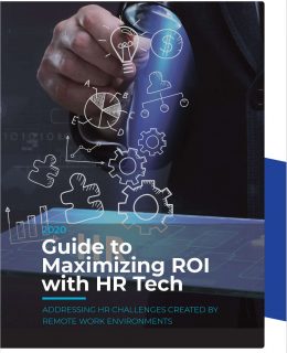 The Guide to Maximizing ROI With HR Tech