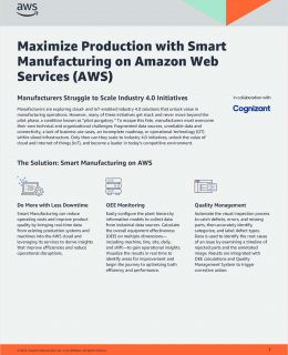 Maximize Production with Smart Manufacturing on Amazon Web Services (AWS)