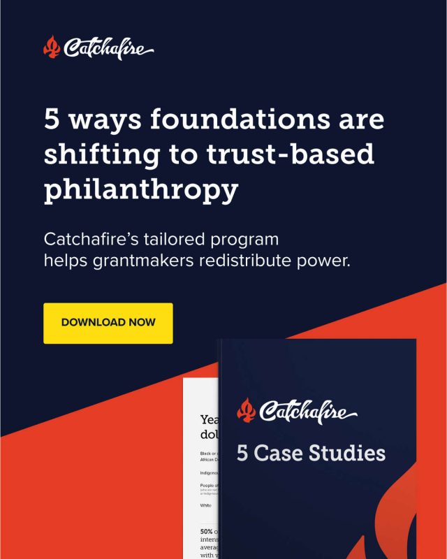Five ways foundations are shifting to trust-based philanthropy