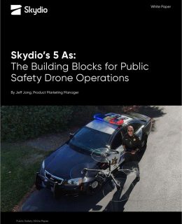 Skydio's 5 As: The Building Blocks for Public Safety Drone Operations