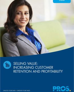 Selling Value: Increasing Customer Retention and Profitability