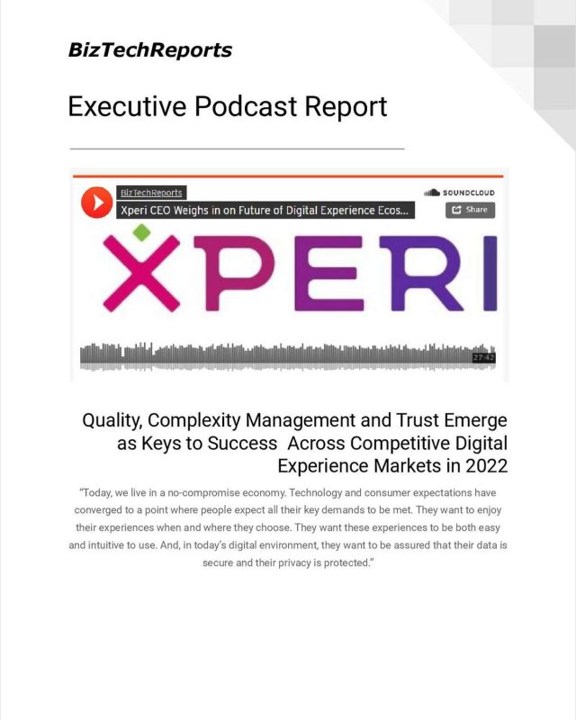 Quality, Complexity Management and Trust Emerge as Keys to Success Across Competitive Digital Experience Markets