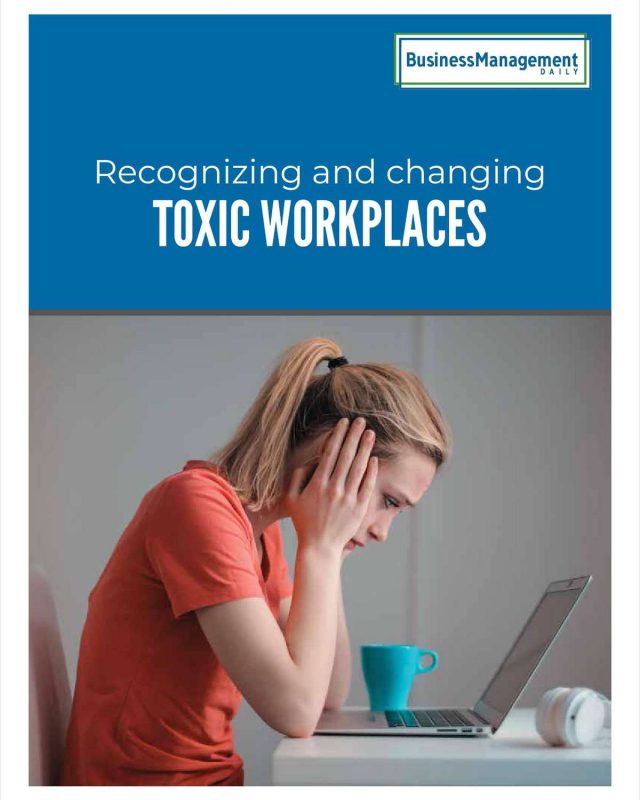 Recognizing and changing toxic workplaces