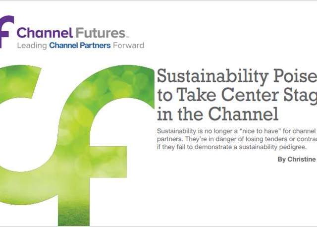 Sustainability Poised to Take Center Stage in the Channel