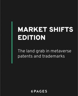 Market Shifts Edition: The land grab in metaverse patents and trademarks