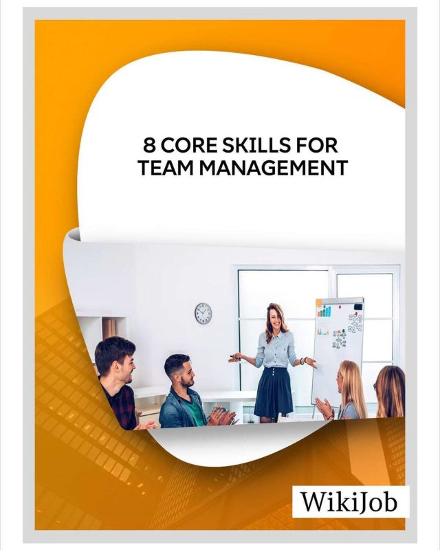 8 Core Skills for Team Management