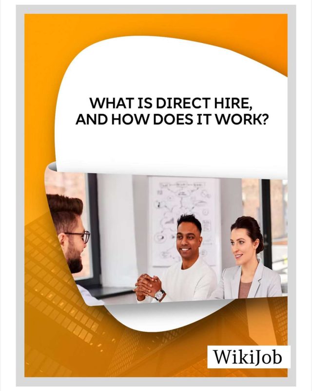 What Is Direct Hire, and How Does it Work?