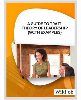 A Guide to Trait Theory of Leadership