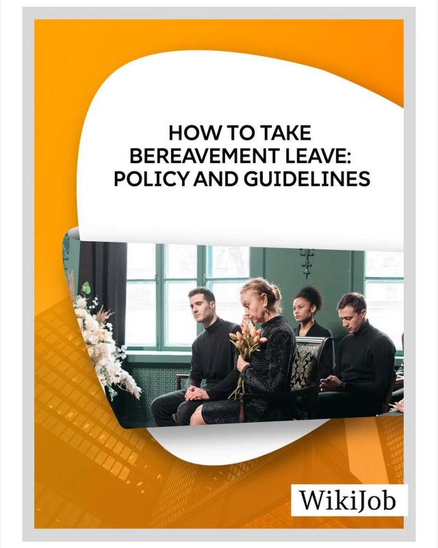 How to Take Bereavement Leave: Policy and Guidelines