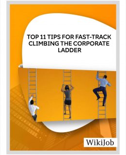 Top 11 Tips for Fast-Track Climbing the Corporate Ladde