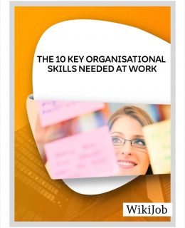 The 10 Key Organizational Skills Needed at Work
