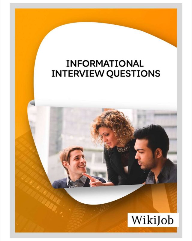 Informational Interview Questions