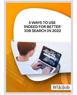 5 Ways to Use Indeed for Better Job Search in 2022