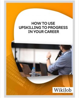 How to Use Upskilling to Progress in Your Career