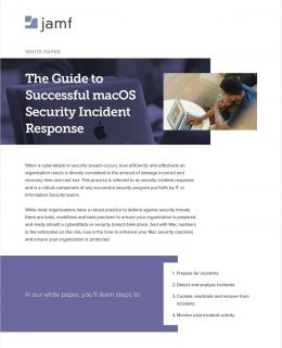 The Guide to Successful macOS Security Incident Response