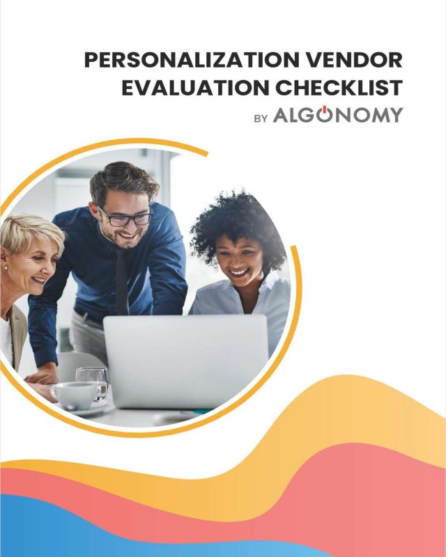Does your Search Provider Offer Personalization Across Search Results, Navigation and Content? Do This Checklist for an Evaluation!