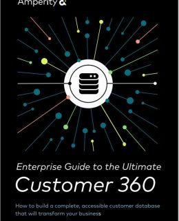 Enterprise Guide to the Ultimate Customer 360