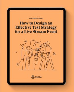 How to Design an Effective Test Strategy for a Live Stream Event