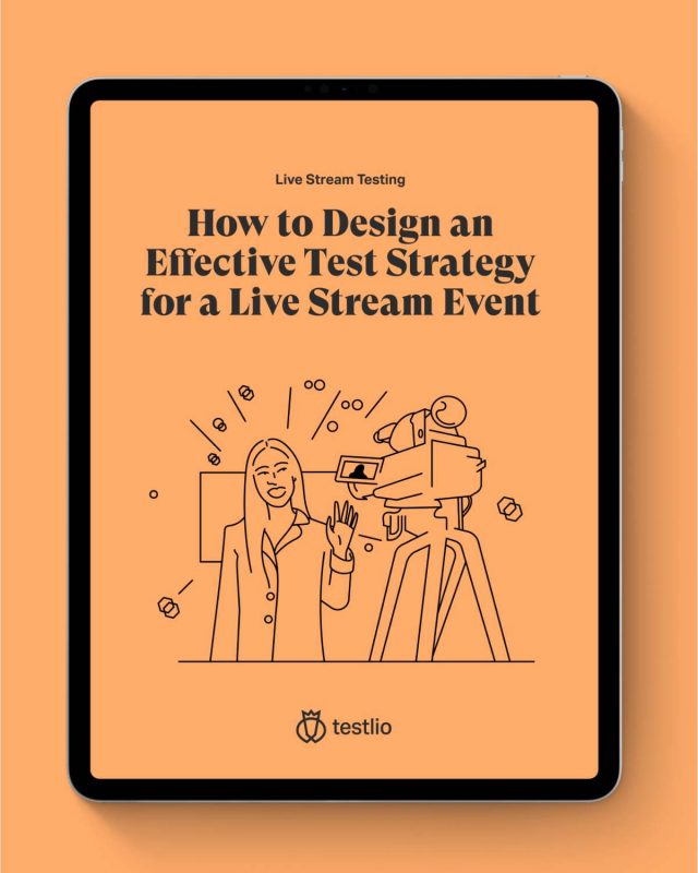 How to Design an Effective Test Strategy for a Livestream Event