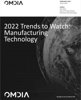 Trends for 2022 -- Manufacturing Technology
