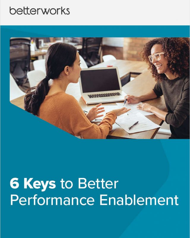 6 Keys to Better Performance Enablement