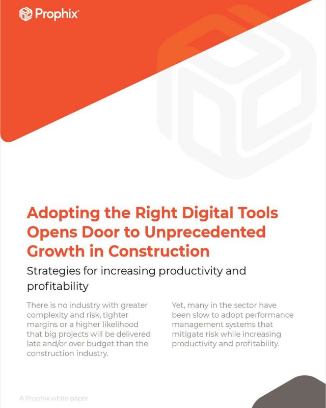 Adopting the Right Digital Tools Opens Door to Unprecedented Growth in Construction