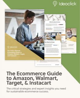 The Ecommerce Guide to Amazon, Walmart, Target, & Instacart