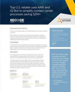 Top U.S. retailer uses AARI and IQ Bot to simplify contact center processes saving $2M+