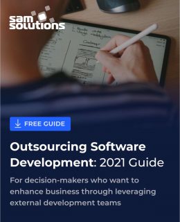 Outsourcing Software Development: A Guide for Decision-Makers in 2021