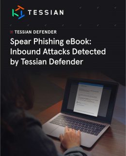 Spear Phishing eBook: Inbound Attacks Detected By Tessian Defender