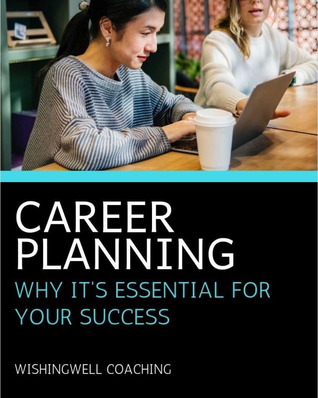 Career Planning - Why It's Essential For Your  Success