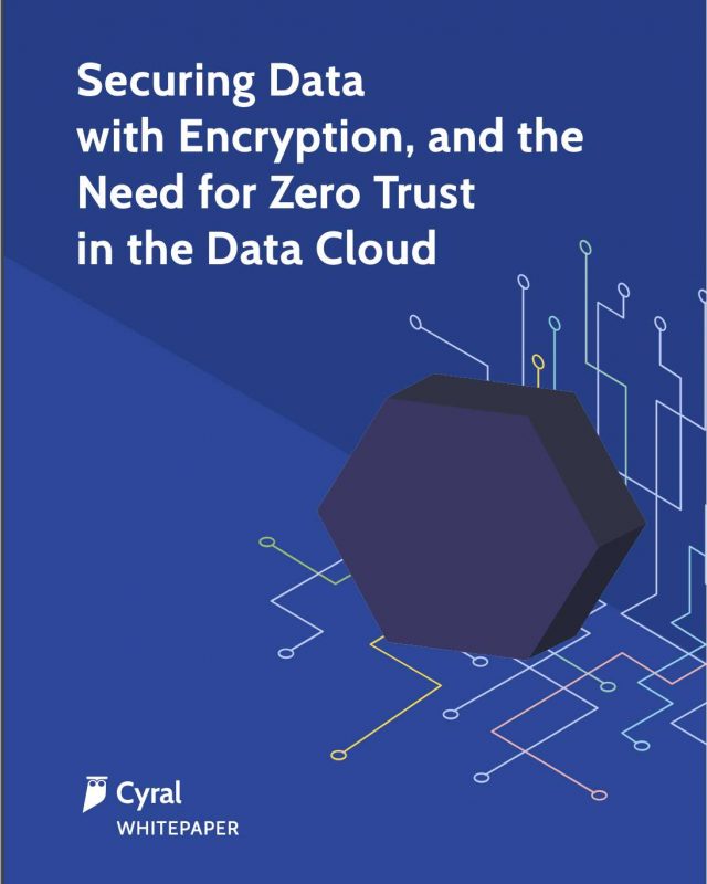 Securing Data with Encryption: The Need for Zero Trust in the Data Cloud
