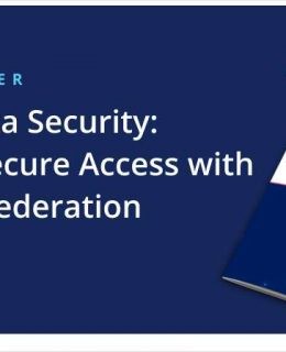 Cloud Data Security: How to Secure Access with Identity Federation