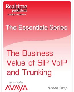 The Business Value of SIP VoIP and Trunking