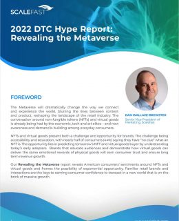 2022 DTC Hype Report: Revealing the Metaverse