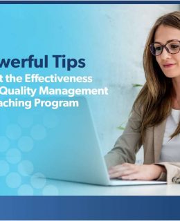 5 Powerful Tips to Boost the Effectiveness of Your Quality Management and Coaching Program