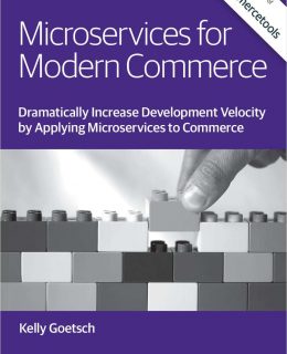 Microservices Architecture for Modern Commerce