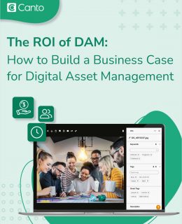The ROI of DAM: How to Build a Business Case for Digital Asset Management