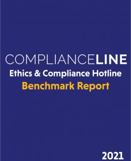 Ethics & Compliance Hotline 2021 Benchmark Report