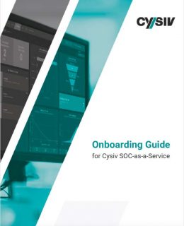 Onboarding Guide for Cysiv SOC-as-a-service